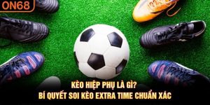 kèo hiệp phụ